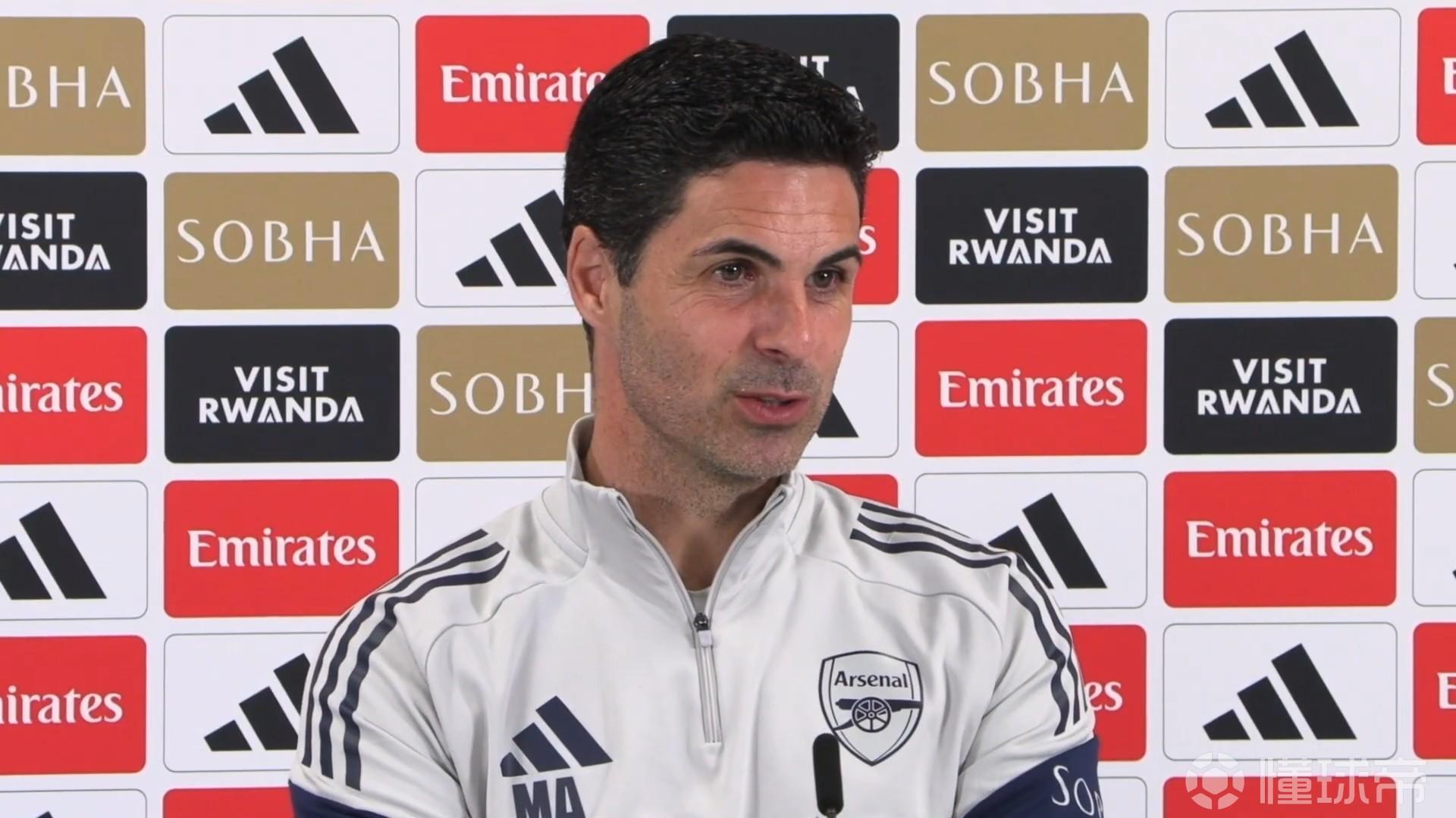 阿尔特塔：联赛还剩最后五场比赛，明天就是我们的“第一场”