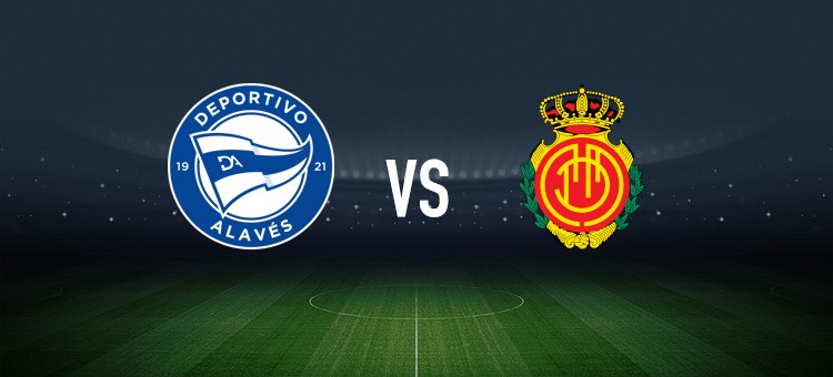 阿拉维斯vs马略卡：阿莱尼亚、洪尼-奥托首发，巴勃罗-托雷、塞尔希-达德尔出战