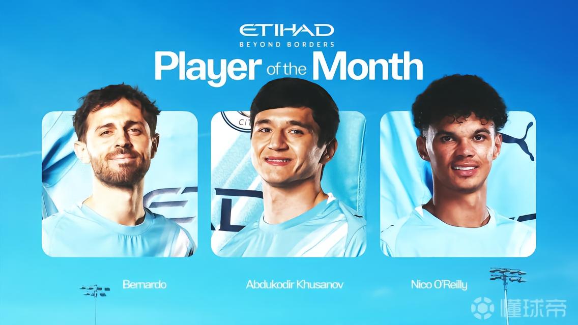你选谁？曼城4月最佳球员候选：B席、奥赖利、胡桑诺夫